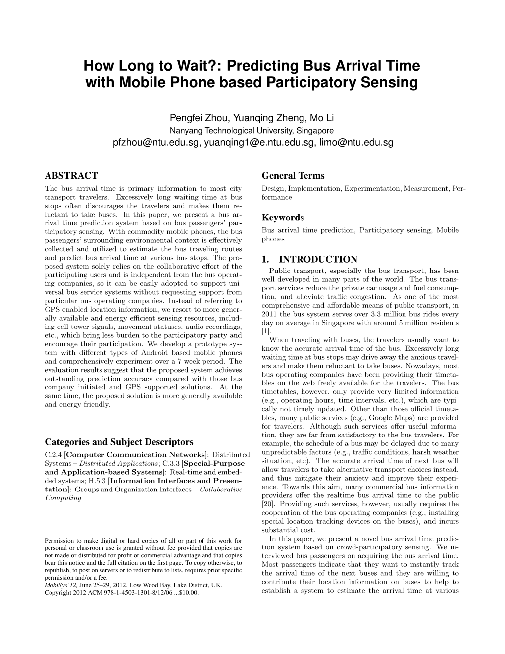 Predicting Bus Arrival Time with Mobile Phone Based Participatory Sensing