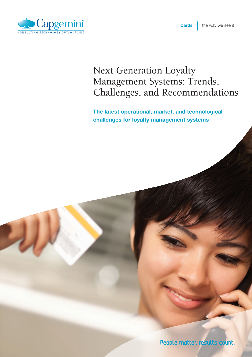 Next Generation Loyalty Management Systems: Trends, Challenges, and Recommendations