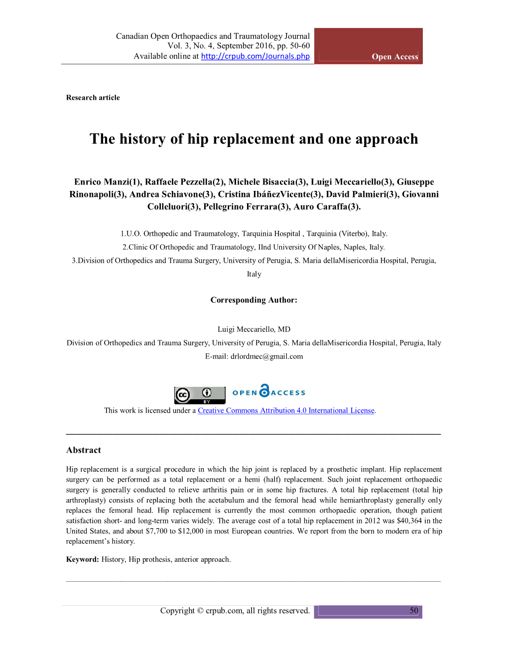 The History of Hip Replacement and One Approach