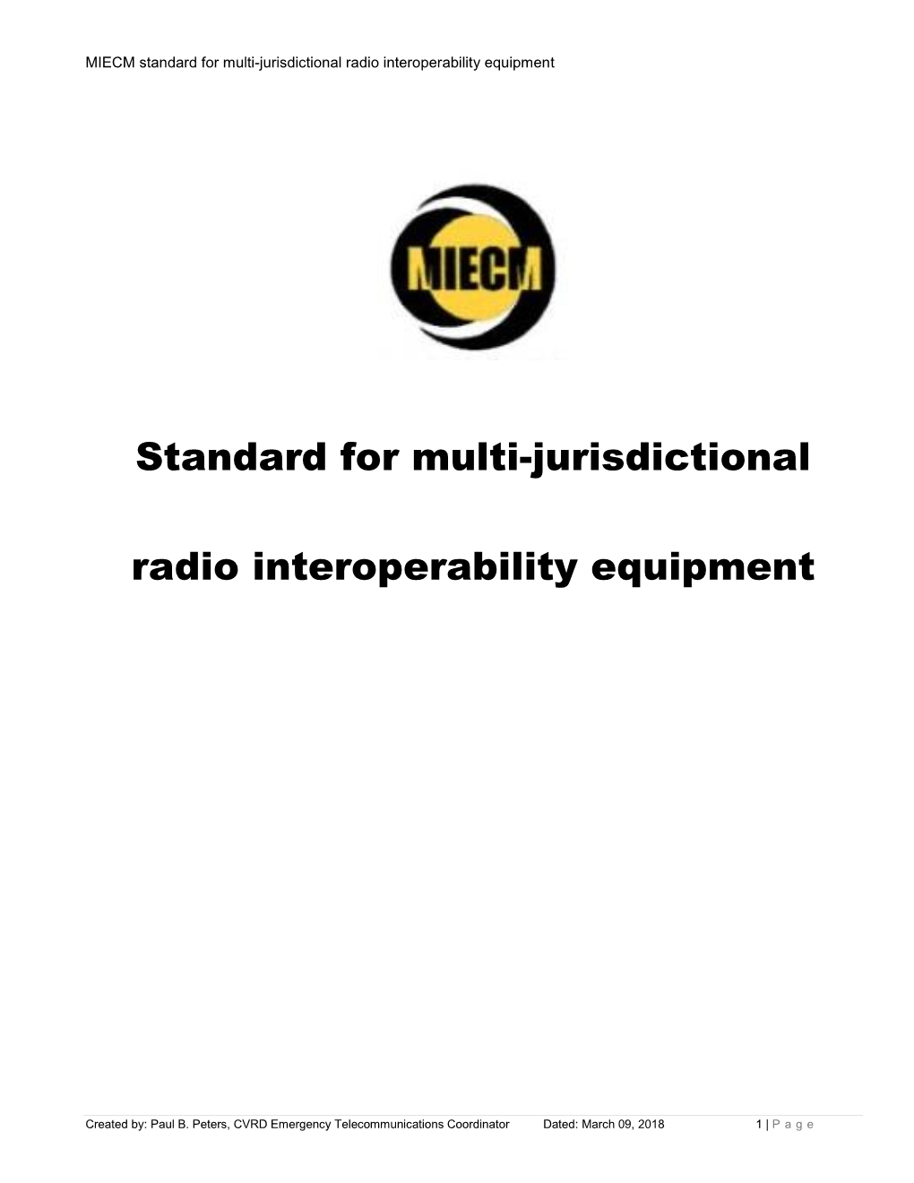 Standard for Multi-Jurisdictional Radio Interoperability Equipment