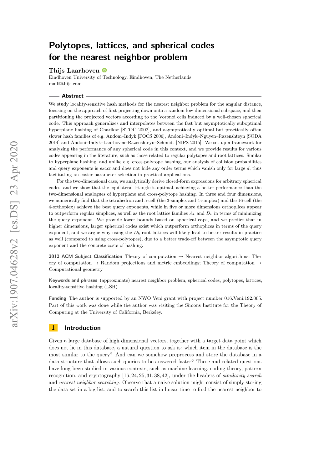 Polytopes, Lattices, and Spherical Codes for the Nearest