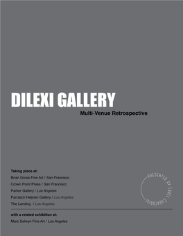 DILEXI GALLERY Multi-Venue Retrospective