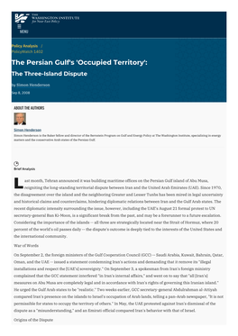 The Persian Gulf's 'Occupied Territory': the Three-Island Dispute by Simon Henderson