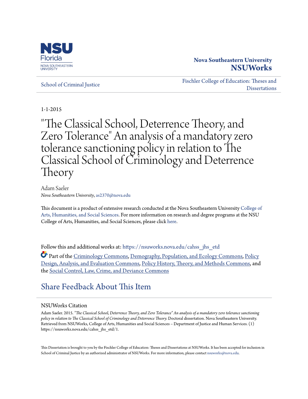 The Classical School, Deterrence Theory, and Zero