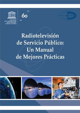 Radiotelevisión De Servicio Público: Un Manual De Mejores Prácticas