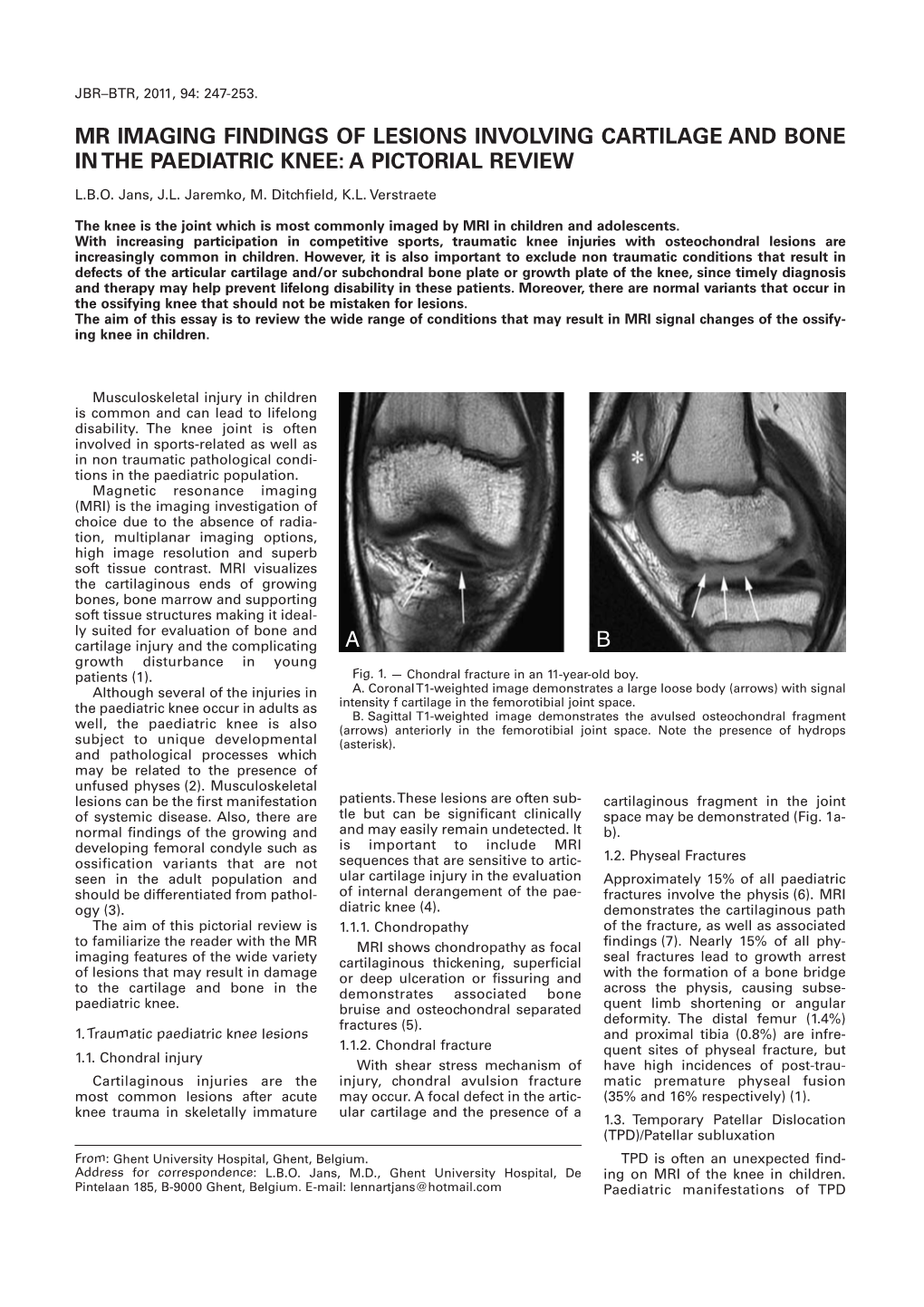 Mr Imaging Findings of Lesions Involving Cartilage and Bone in the Paediatric Knee: a Pictorial Review