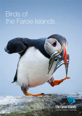 Birds of the Faroe Islands Published and Distributed by Visit Faroe Islands
