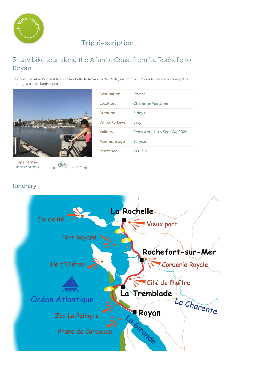 Trip Description 3-Day Bike Tour Along the Atlantic Coast from La Rochelle to Royan