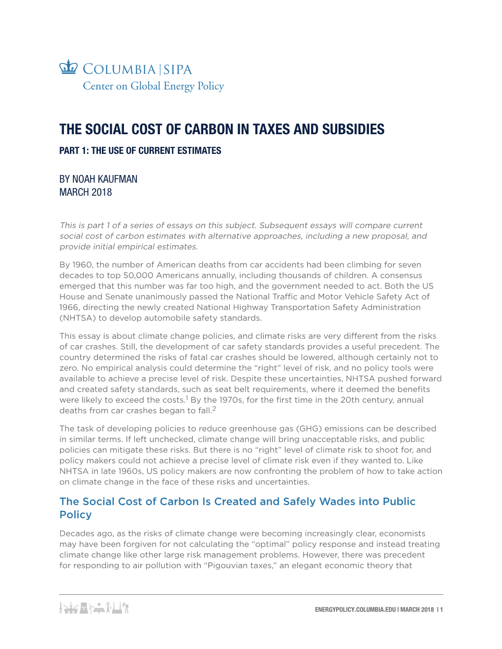 The Social Cost of Carbon in Taxes and Subsidies Part 1: the Use of Current Estimates