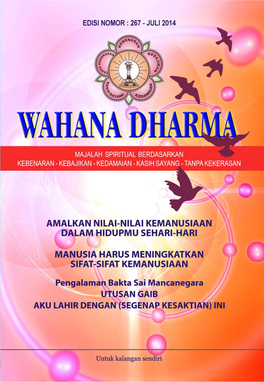 Wahana Dharma 267, Juli