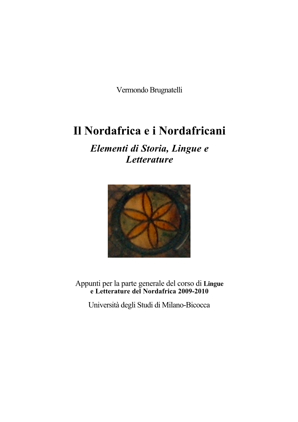 Il Nordafrica E I Nordafricani Elementi Di Storia, Lingue E Letterature