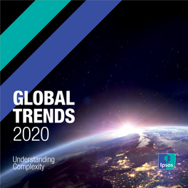 Ipsos Global Trends 2020: Understanding Complexity