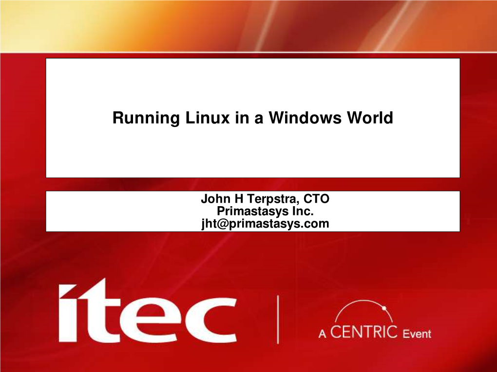 Running Linux in a Windows World