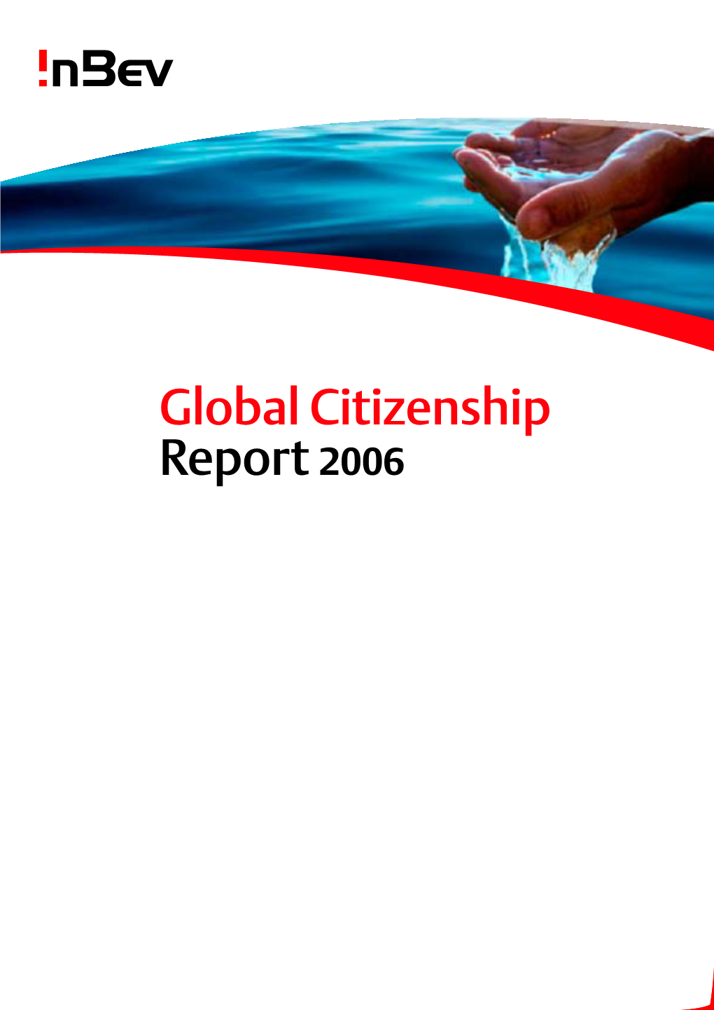 Global Citizenship Report 2006 What’S Interesting ?