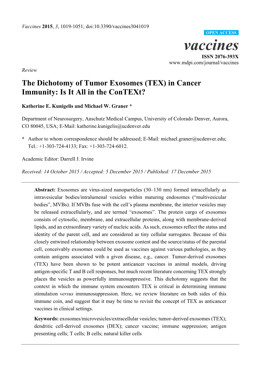 The Dichotomy of Tumor Exosomes (TEX) in Cancer Immunity: Is It All in the Context?