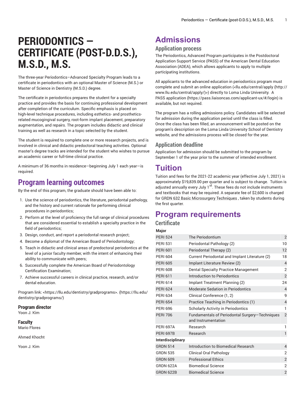 Periodontics — Certificate (Post-D.D.S.), M.S.D., M.S