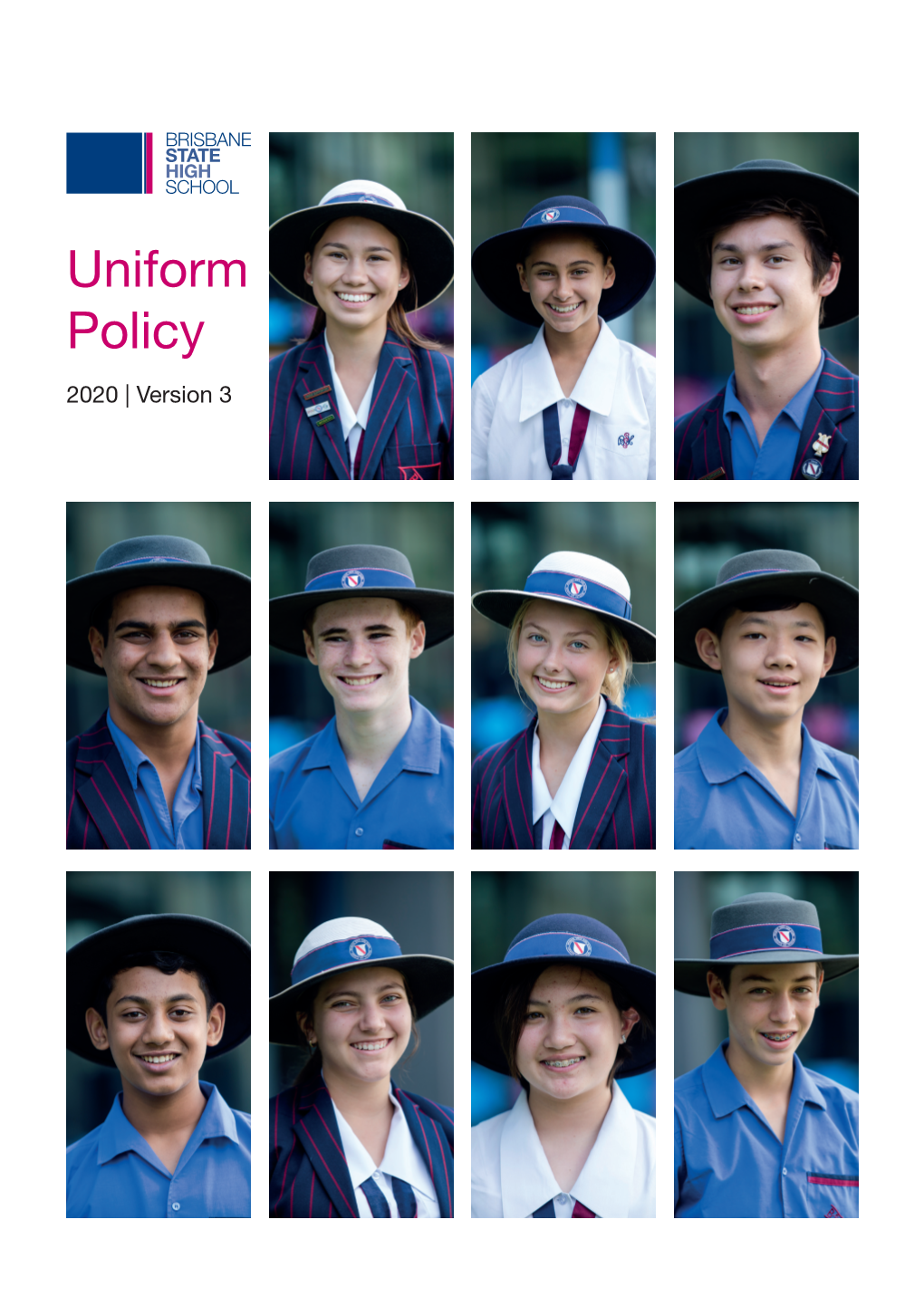 Uniform Policy