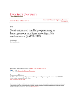 Semi-Automated Parallel Programming in Heterogeneous Intelligent Reconfigurable Environments (SAPPHIRE) Sean Stanek Iowa State University