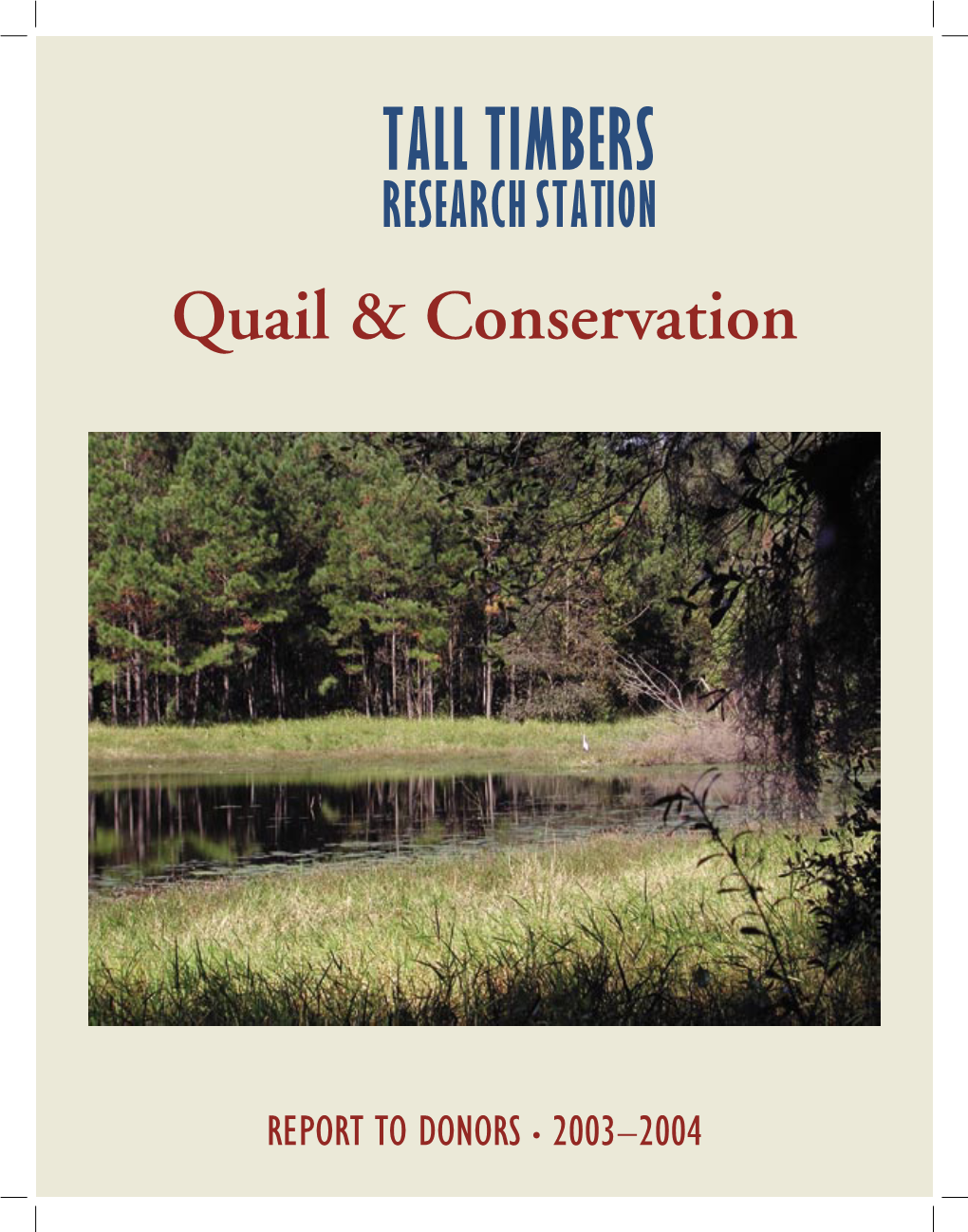 Quail & Conservation Report to Donors