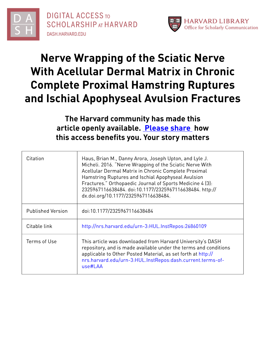 Nerve Wrapping of the Sciatic Nerve with Acellular Dermal Matrix in Chronic Complete Proximal Hamstring Ruptures and Ischial Apophyseal Avulsion Fractures