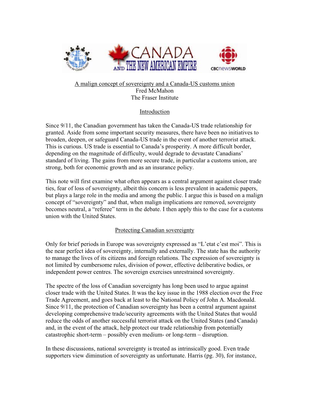 A Malign Concept of Sovereignty and a Canada-US Customs Union Fred Mcmahon the Fraser Institute