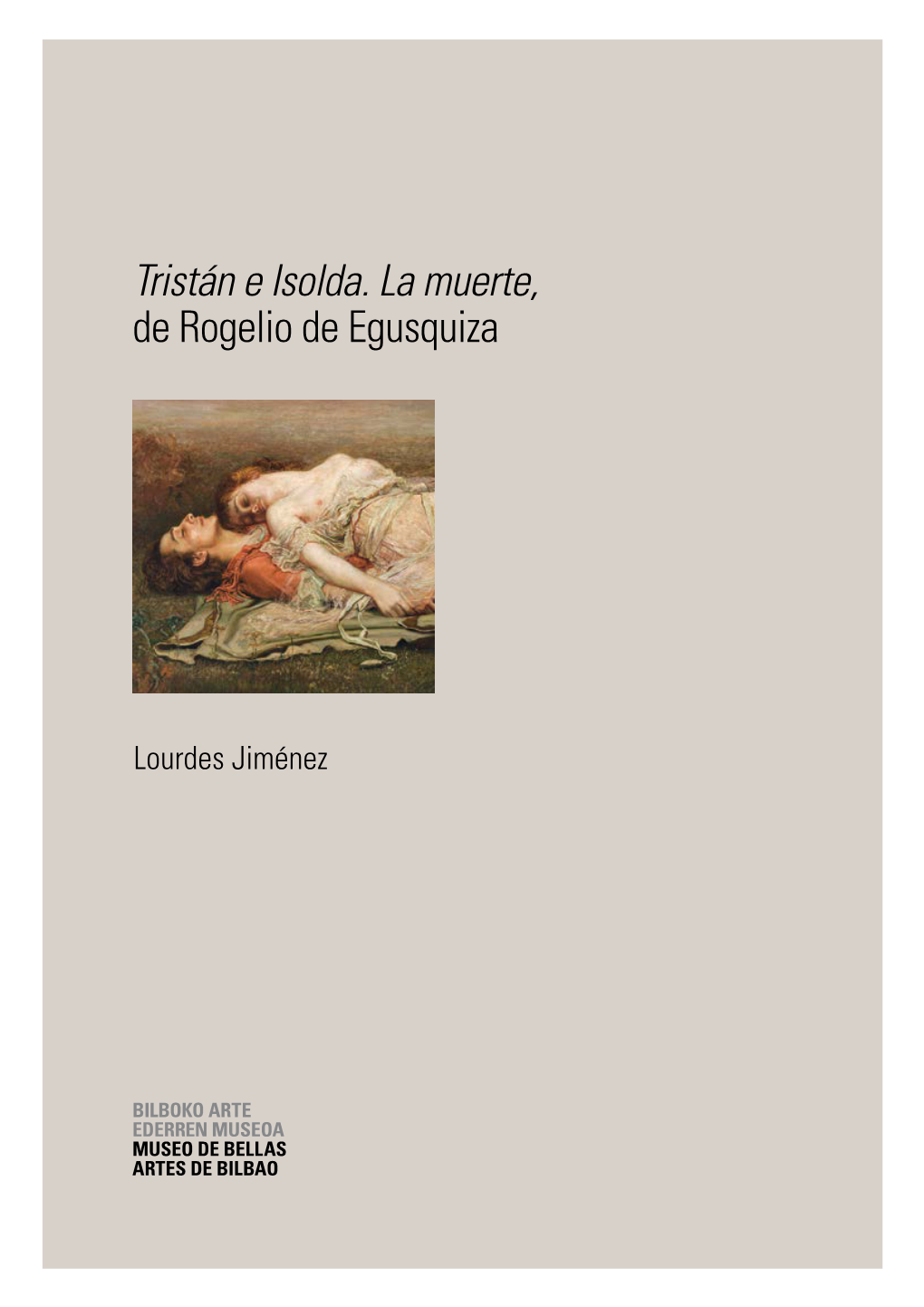 Tristán E Isolda. La Muerte, De Rogelio De Egusquiza