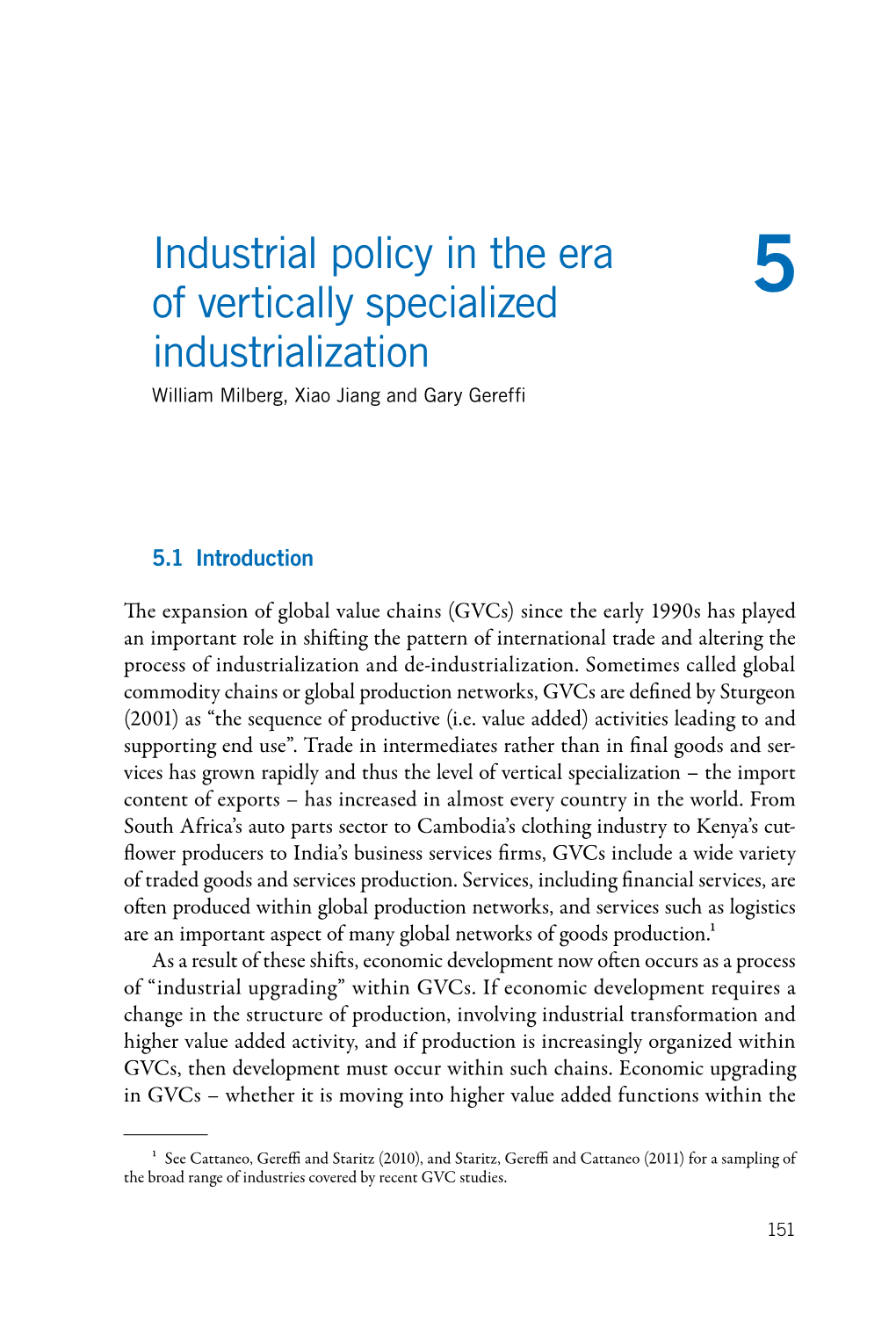Industrial Policy in the Era of Vertically Specialized Industrialization Involved