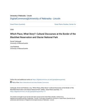 Which Place, What Story?: Cultural Discourses at the Border of the Blackfeet Reservation and Glacier National Park