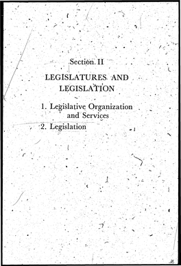 Secti6ruii LEGISLATURES and 1. Legislative Organization And