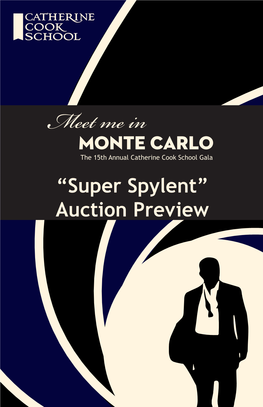 “Super Spylent” Auction Preview Super Spylent