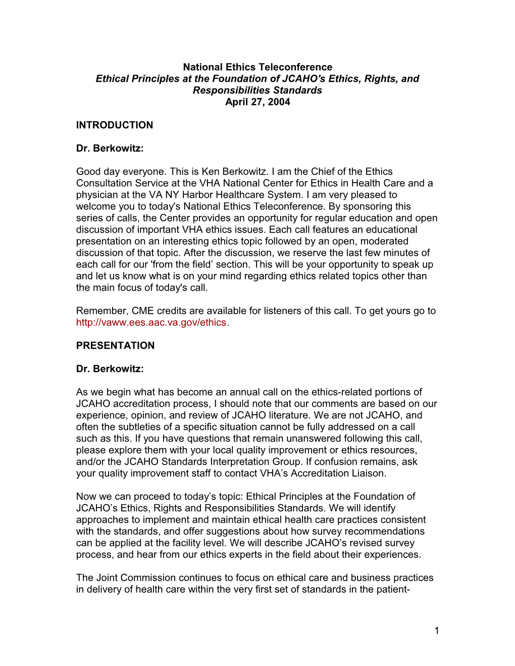 Ethical Principles At The Foundation Of JCAHO's Ethics, Rights, And Responsibilities Standards - U.S. Department Of Veterans Affairs