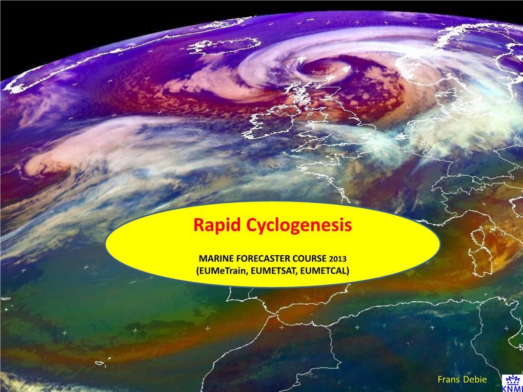 Rapid Cyclogenesis