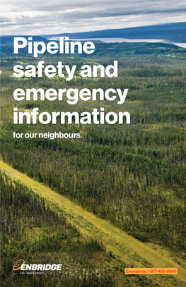 Pipeline Safety and Emergency Information for Our Neighbours
