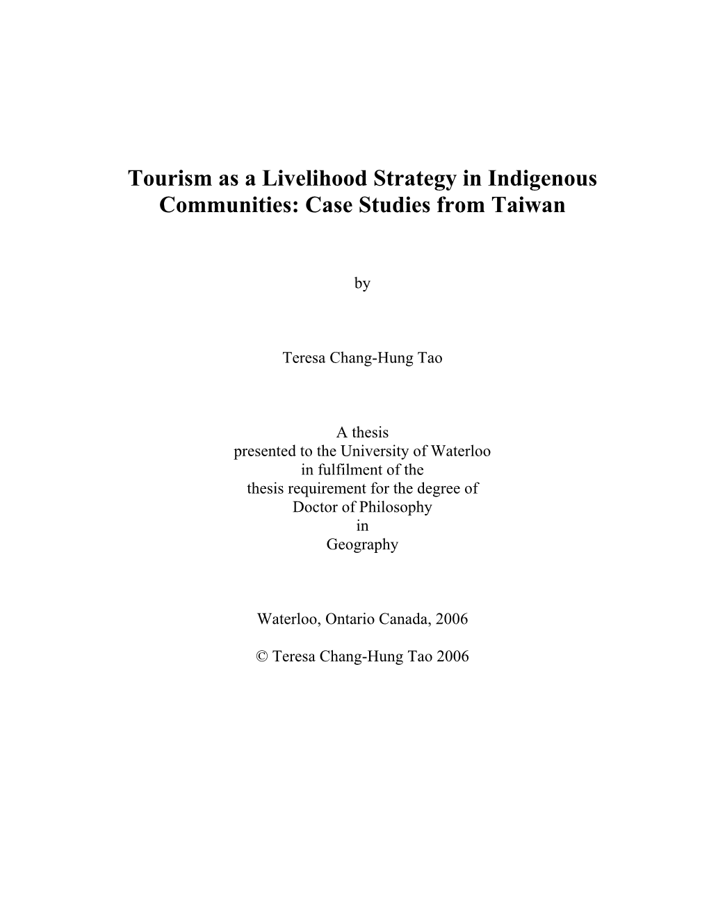 Tourism As a Livelihood Strategy in Indigenous Communities: Case Studies from Taiwan