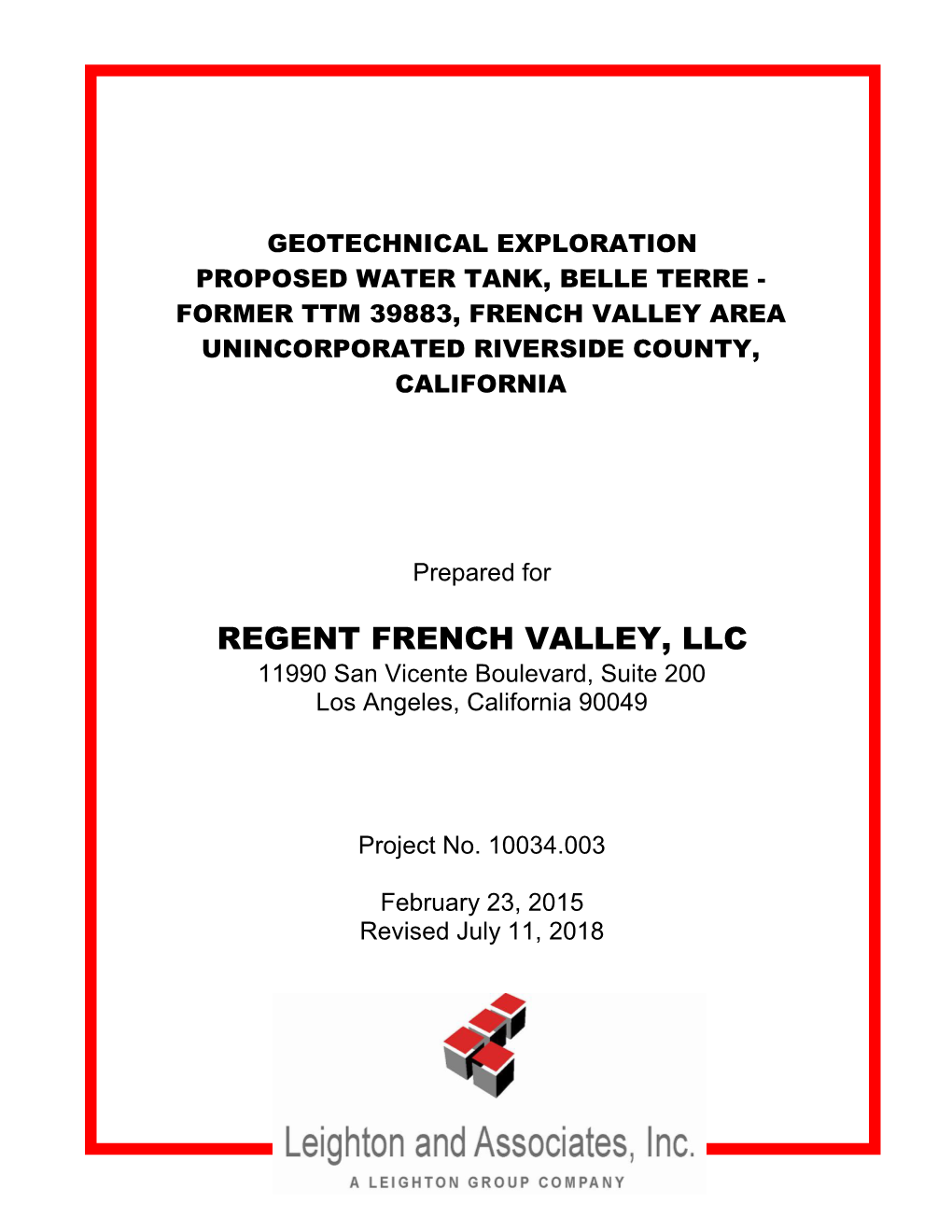 REGENT FRENCH VALLEY, LLC 11990 San Vicente Boulevard, Suite 200 Los Angeles, California 90049