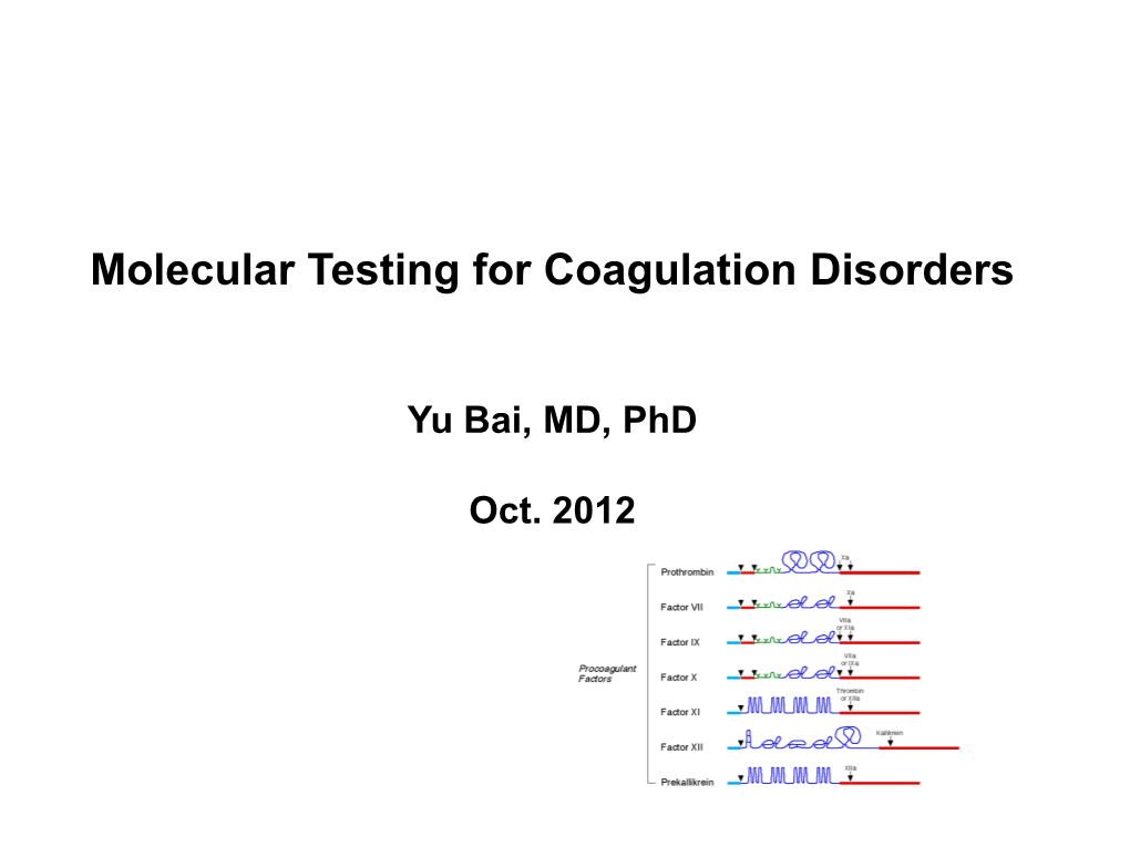 Molecular Testing for Coagulation Disorders