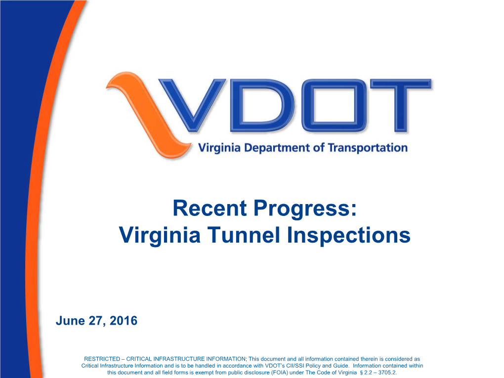 Recent Progress: Virginia Tunnel Inspections