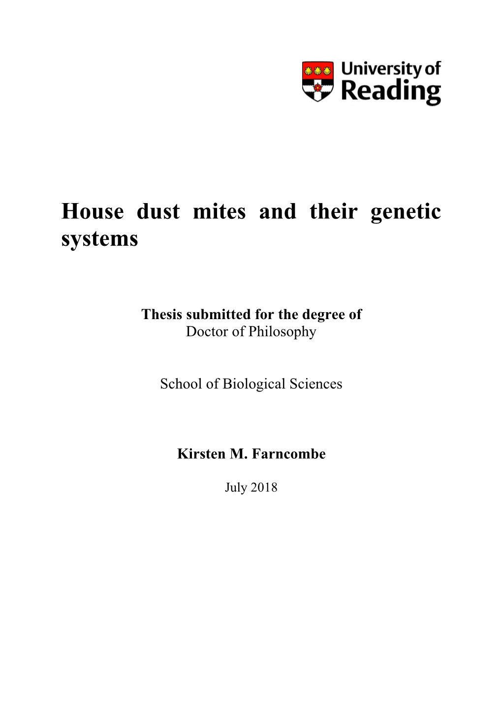 House Dust Mites and Their Genetic Systems