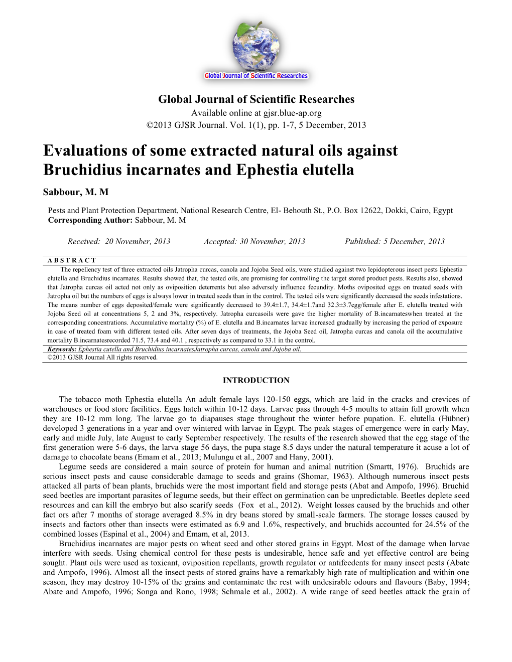 Evaluations of Some Extracted Natural Oils Against Bruchidius Incarnates and Ephestia Elutella