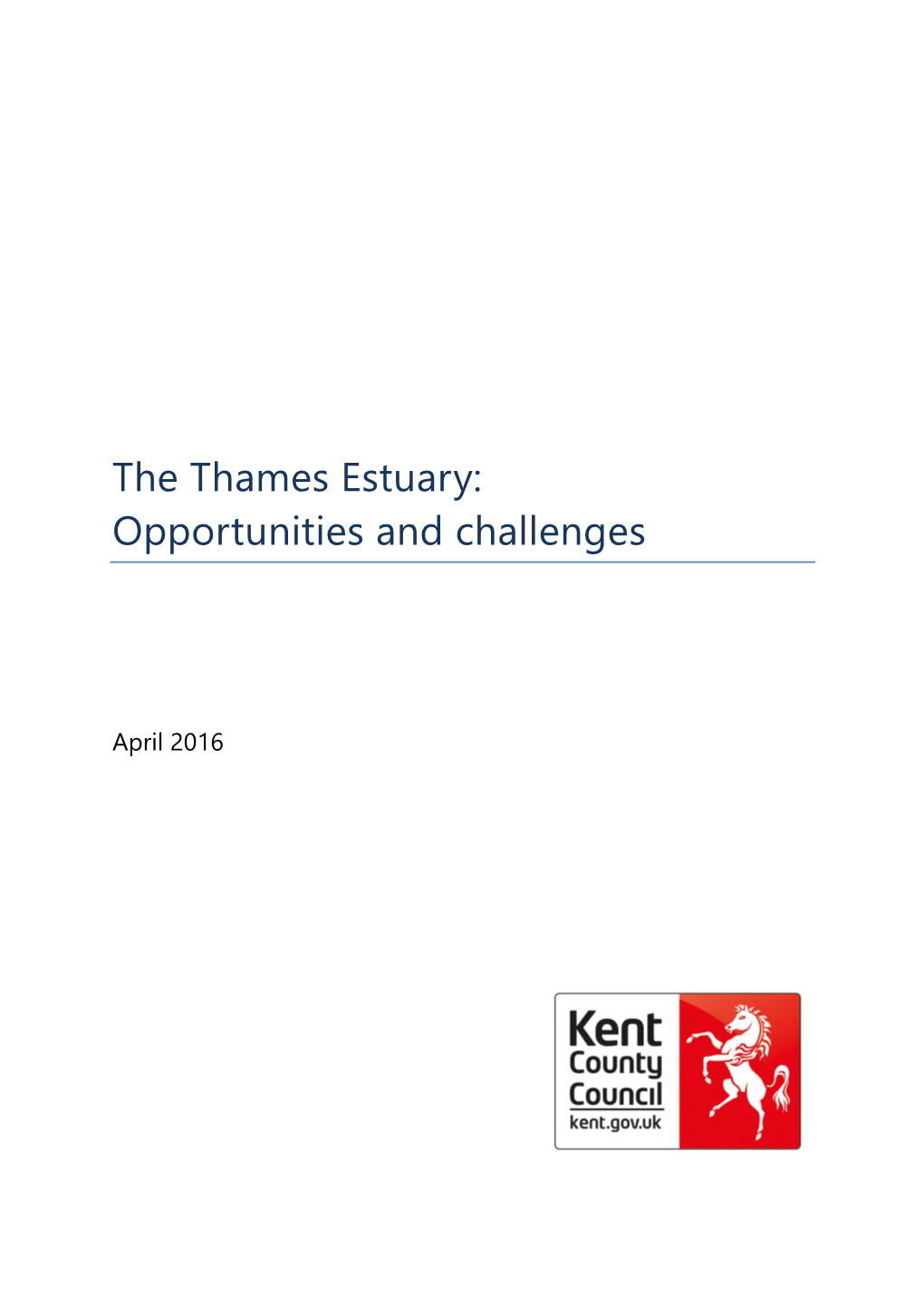 The Thames Estuary: Opportunities and Challenges