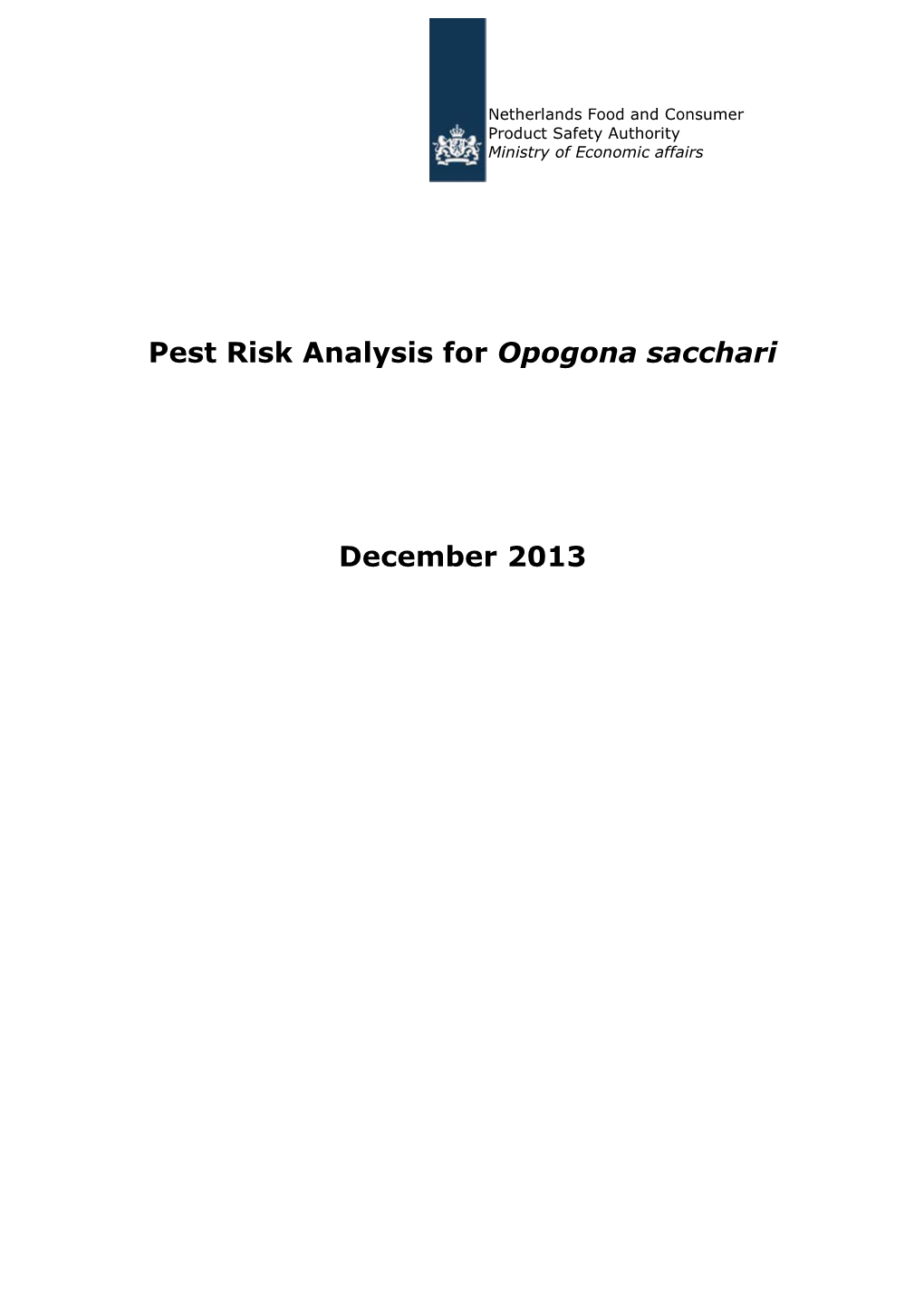 Pest Risk Analysis Opogona Sacchari