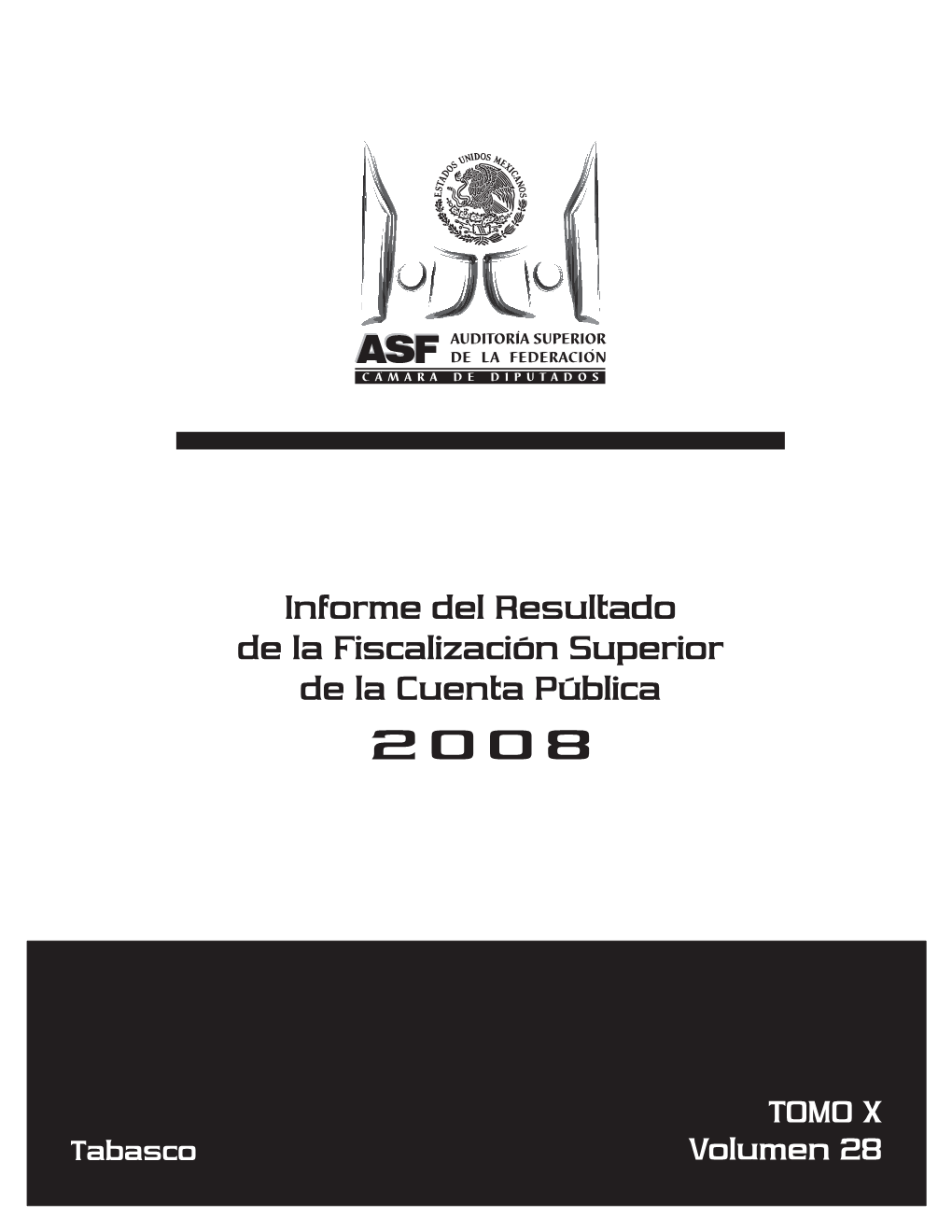 Informe Del Resultado De La Fiscalización Superior De La Cuenta Pública 2008