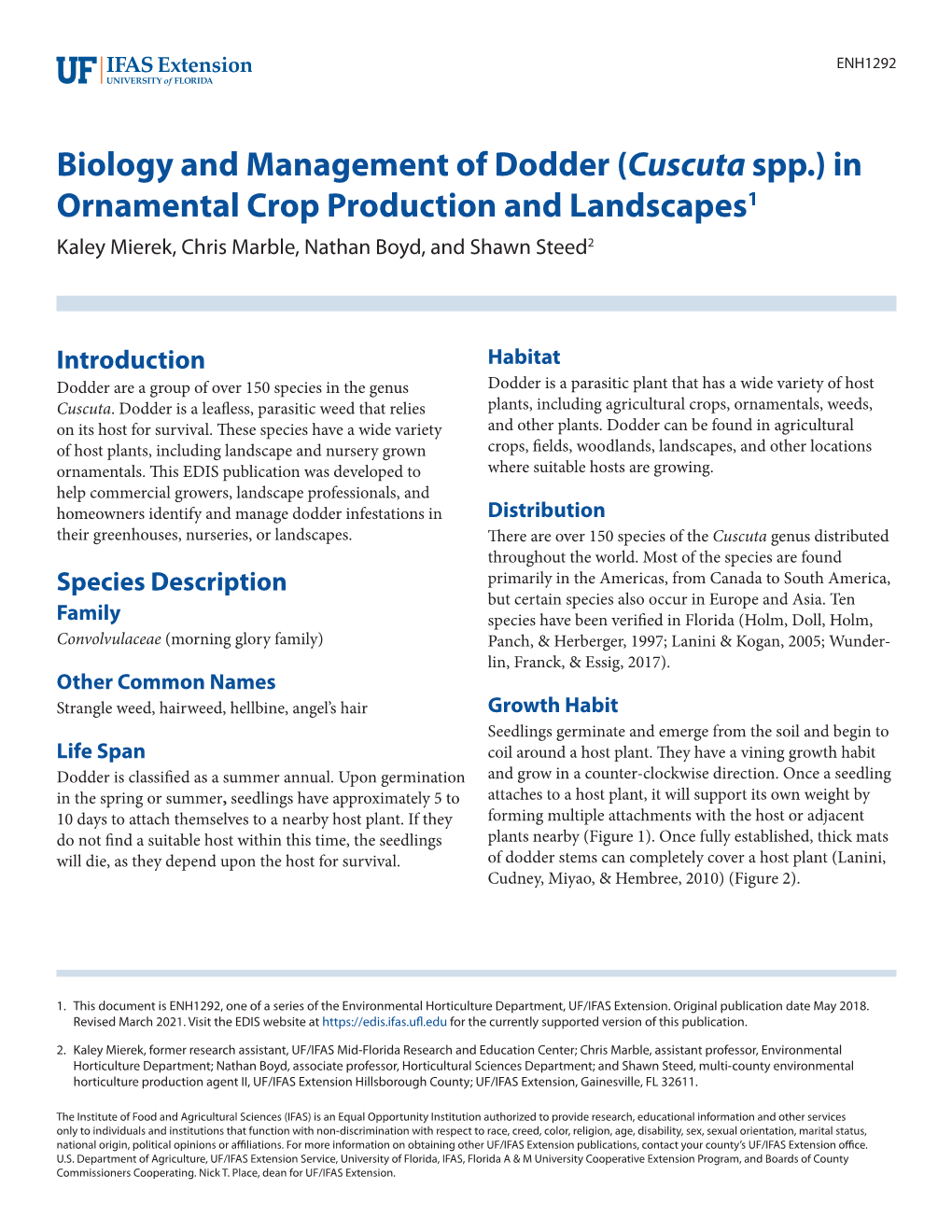 Cuscuta Spp.) in Ornamental Crop Production and Landscapes1 Kaley Mierek, Chris Marble, Nathan Boyd, and Shawn Steed2