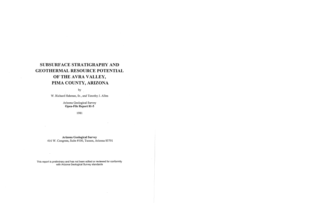 SUBSURFACE STRATIGRAPHY and GEOTHERMAL RESOURCE POTENTIAL of the AVRA VALLEY, PIMA COUNTY, ARIZONA By