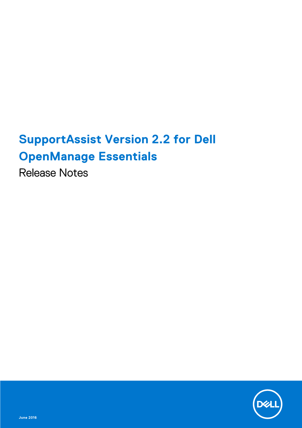 Supportassist Version 2.2 for Dell Openmanage Essentials Release Notes