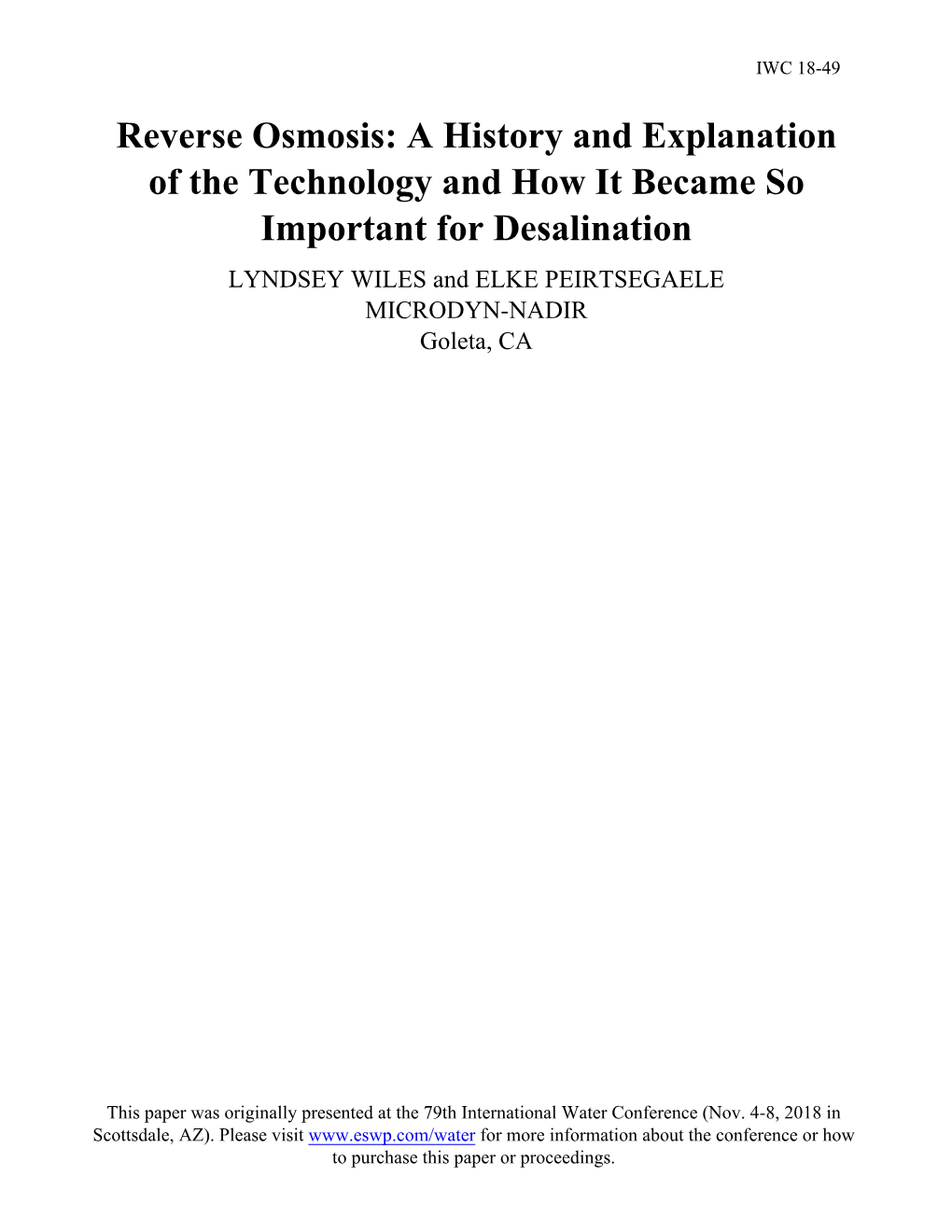 Reverse Osmosis: a History and Explanation of the Technology and How It Became So Important for Desalination