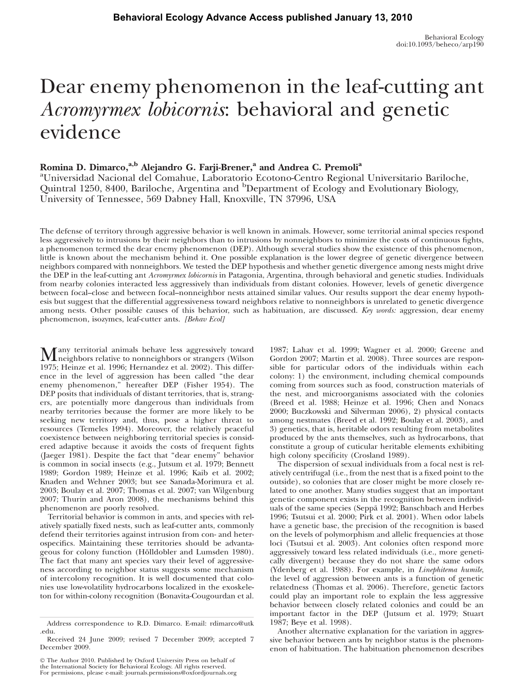 Dear Enemy Phenomenon in the Leaf-Cutting Ant Acromyrmex Lobicornis: Behavioral and Genetic Evidence