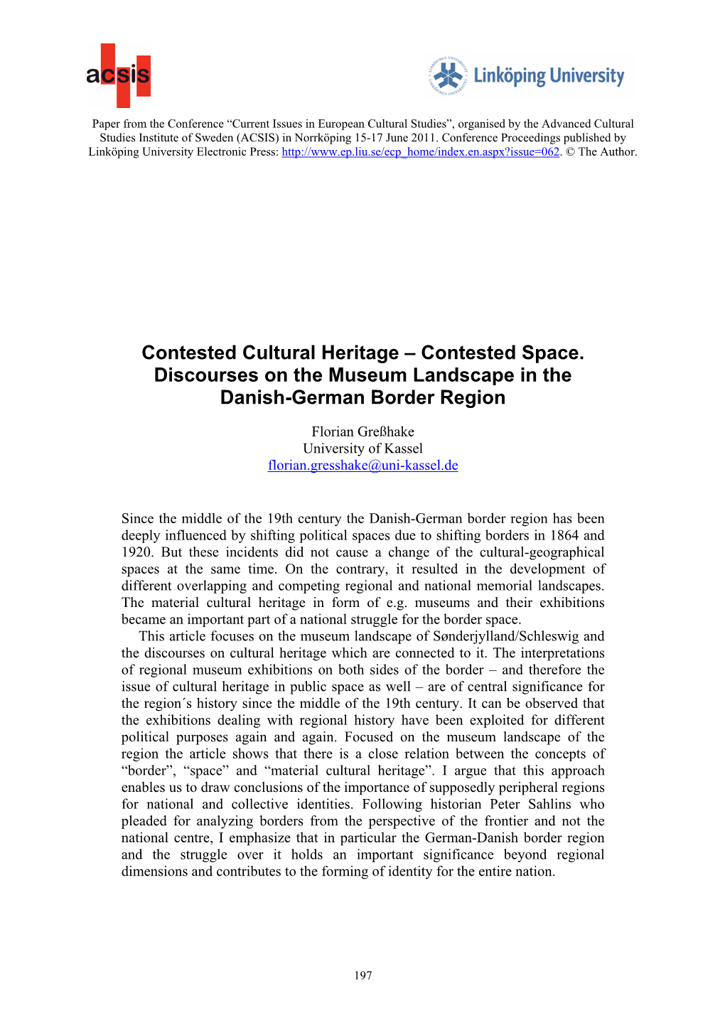 Contested Space. Discourses on the Museum Landscape in the Danish-German Border Region