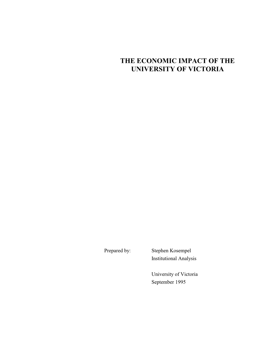 THE ECONOMIC IMPACT of Uvic September 1995