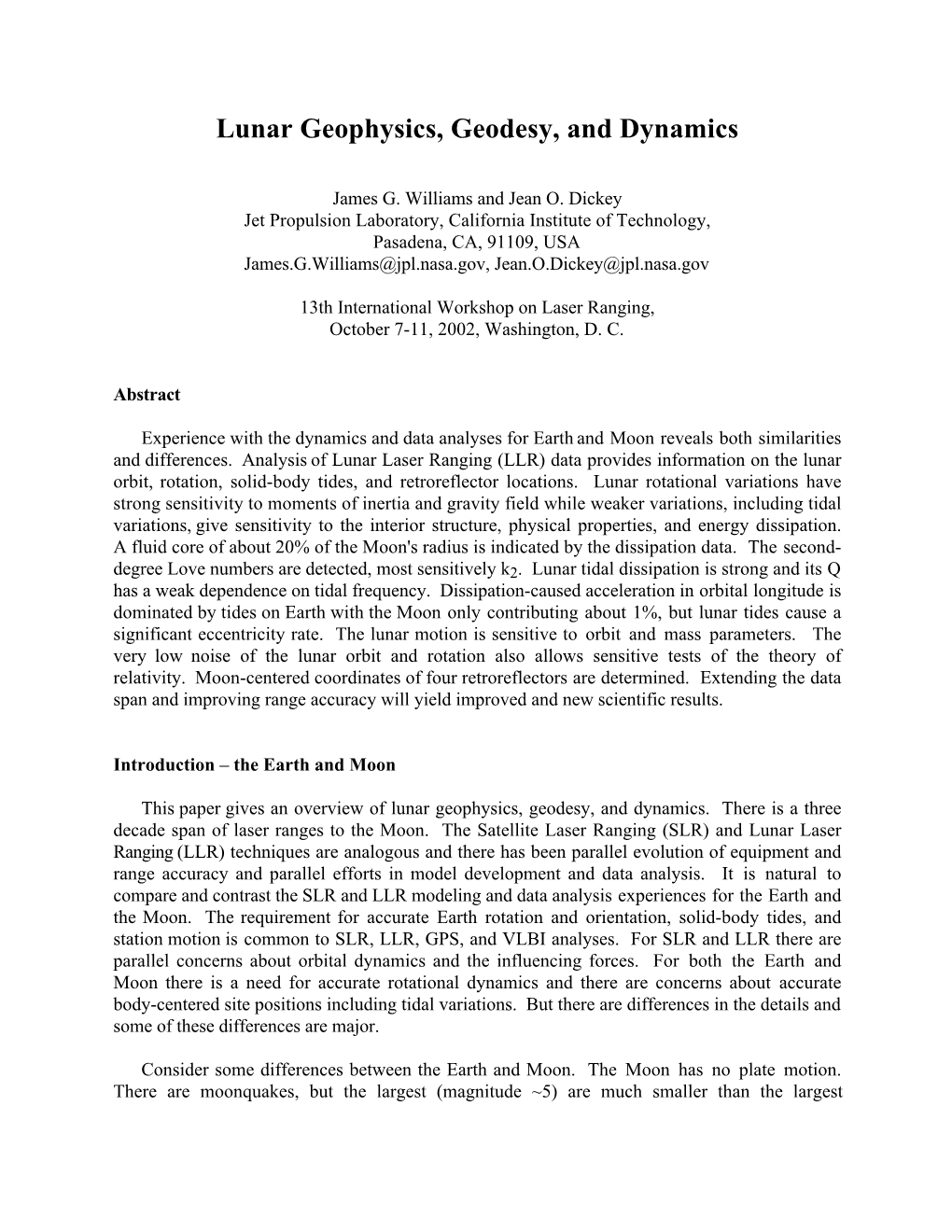 Lunar Geophysics, Geodesy, and Dynamics